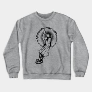 Daughters of Witches Crewneck Sweatshirt